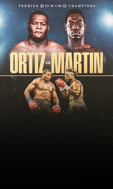 How to Watch: Luis Ortiz takes on Charles Martin on FOX PPV